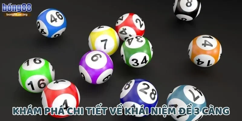 Khám phá chi tiết về khái niệm đề 3 càng